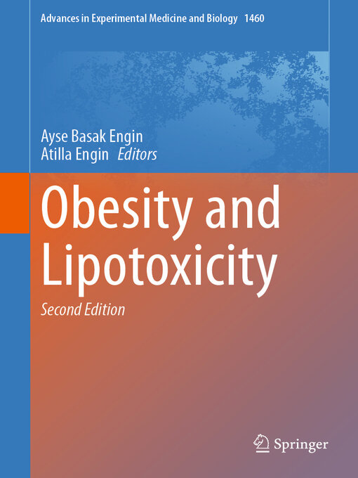 Title details for Obesity and Lipotoxicity by Ayse Basak ENGIN - Available